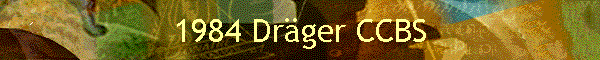 1984 Dr�ger CCBS