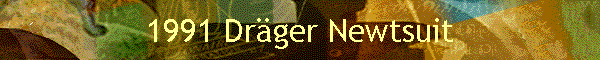 1991 Dr�ger Newtsuit