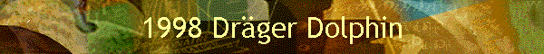 1998 Dr�ger Dolphin