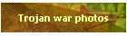 Trojan war photos