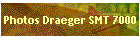 Photos Draeger SMT 7000